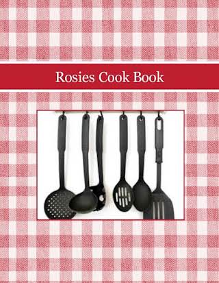 Rosies Cook Book