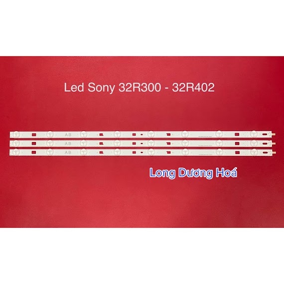 [Mới] Bộ Led Tivi Sony 32R300 B/C/D - 32R402 (3 Thanh)