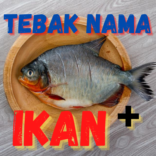 TEBAK NAMA IKAN