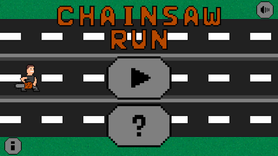 Chainsaw Run