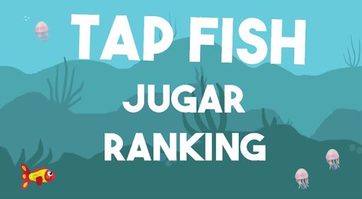 Tap Fish