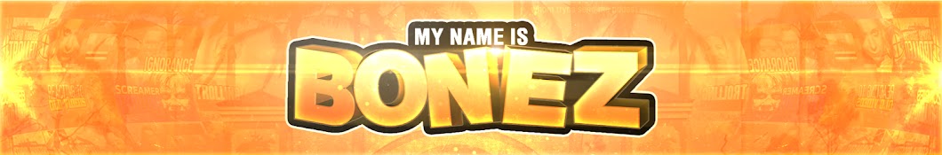 MyNameIsBonez Banner