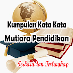 Cover Image of Download Kumpulan Kata Kata Mutiara Pendidikan 1.0.2 APK