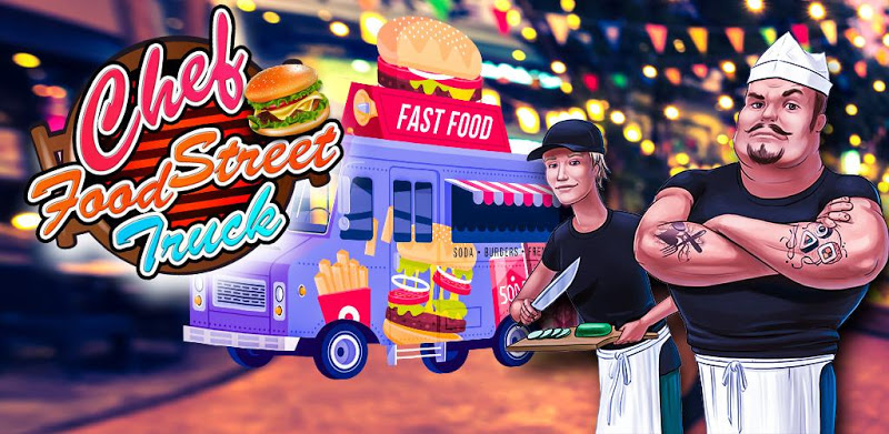Chef Food Street Truck: Homemade Kitchen Cooking