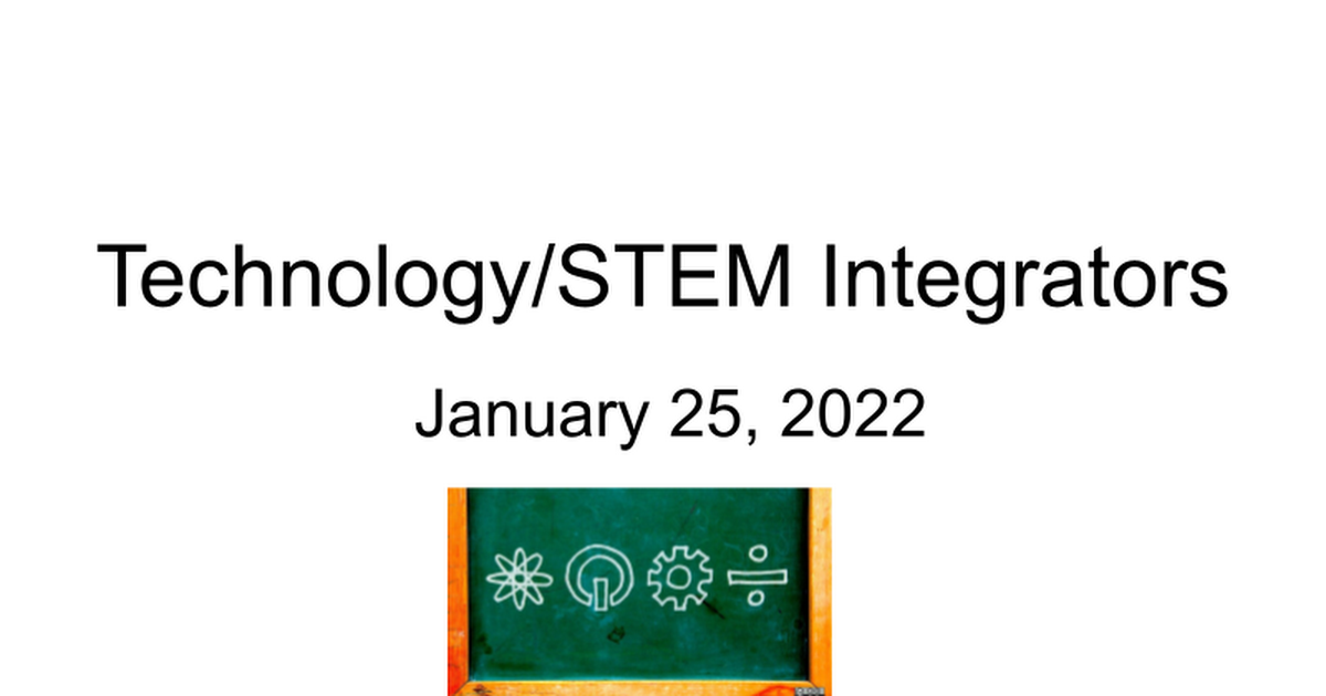 January 2022 Technology/STEM Integrators