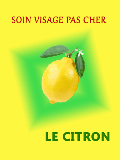 Soin Visage Pas Cher - Citron