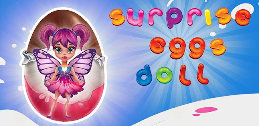 Surprise eggs dolls