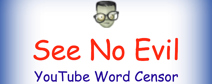 See No Evil 5.0 - Automatic Word Censor marquee promo image