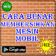 Download Cara Membersihkan Mesin Mobil For PC Windows and Mac 2.0.4