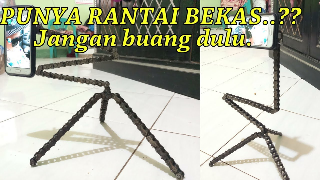 Membuat Tripod dengan Rantai Bekas