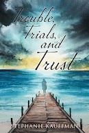 Trouble, Trials, and Trust cover