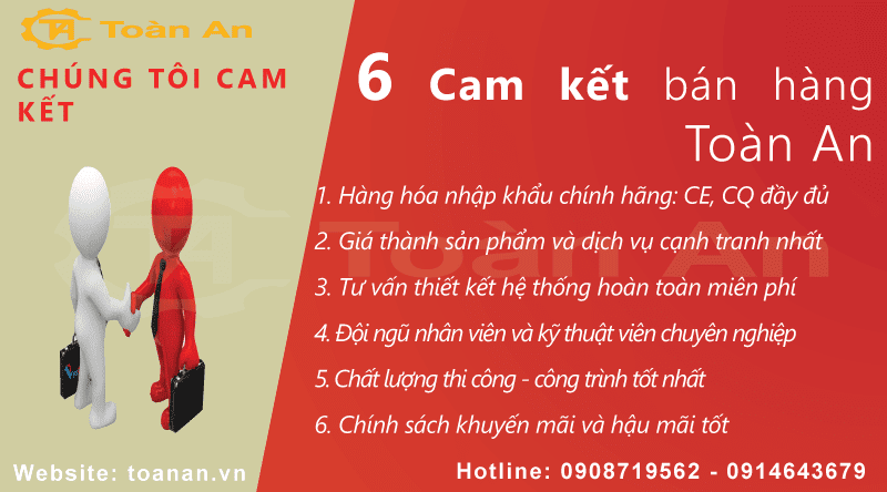 Các cam kết trong bán hàng của Toàn An.