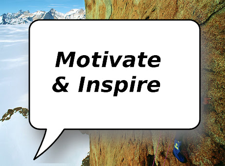 Motivate and Inspire!
