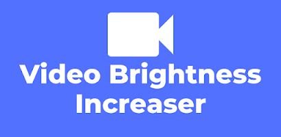 Video Brightness Increaser - D Screenshot