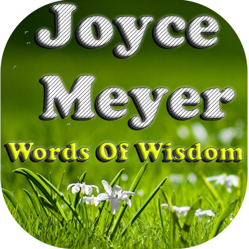 Joyce Meyer-Words Of Wisdom