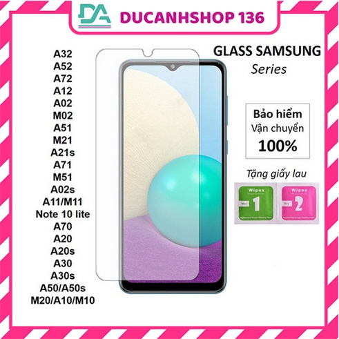 Cường Lực Samsung A04/Sa13/A23/A22/M32/A03S/A12/A02S/A32/A52/A72/A31/A51/A71/A11/A21S/M51/Note 10 Lite/S20 Fe/A02/M02