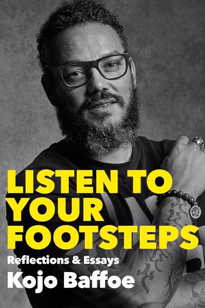 'Listen to Your Footsteps' is an honest and, at times, raw collection of essays from a son, a father, a husband, a brother and a man deeply committed to doing the internal work.