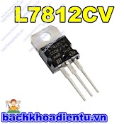 Ic Nguồn Ổn Áp L7812 Chính Hãng.