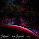 Download PlanetExplorerVR For PC Windows and Mac 1.0