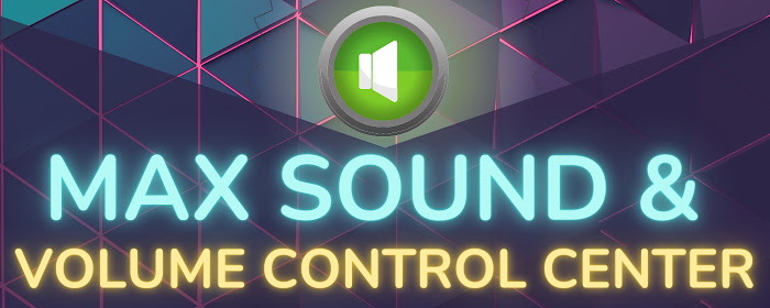 Max Sound & Volume Control Center marquee promo image