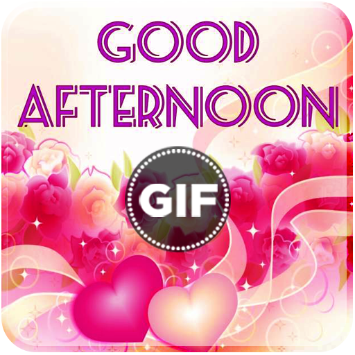 Good Afternoon Gif Apps On Google Play