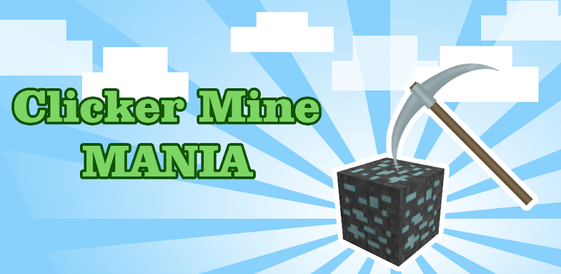 Clicker Mine Mania - Nice Idle Miner Tap Simulator