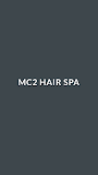 MC2 HAIR SPA