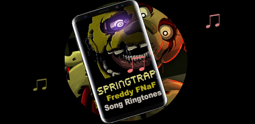 Springtrap Freddy Song Ringtones App Su Google Play - errorlovania roblox id