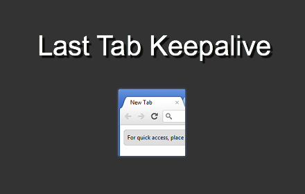 Last Tab Keepalive Preview image 0