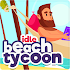 Idle Beach Tycoon : Cash Manager Simulator1.0.4