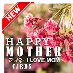 Cover Image of Download Happy Mother's Day Cards 2017 D1.0 APK