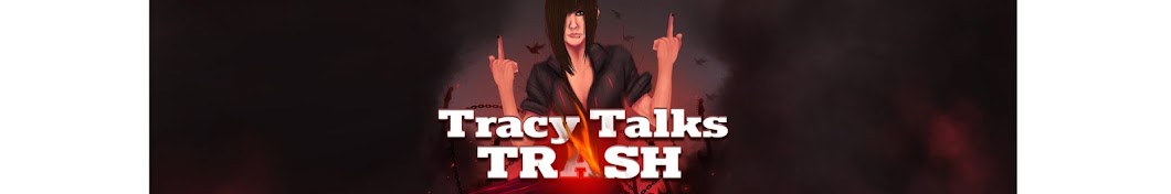 Tracy Talks Trash Banner