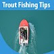 Download Trout Fishing 2018 (Tips & Tricks) For PC Windows and Mac 1.0.0