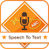 Speech to Text - Convert Audio To Text1.0