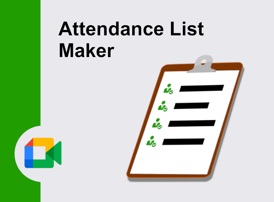 Attendance list maker for Google Meet Preview image 1