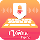 Download Voice Typing - Speech to Text , Type by Voice For PC Windows and Mac 1.0