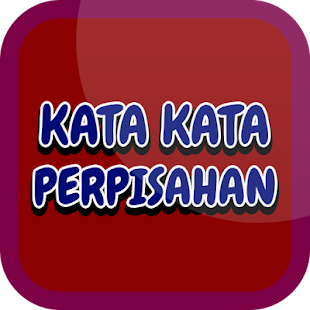 Kata Kata Perpisahan Menyentuh Hati - náhled