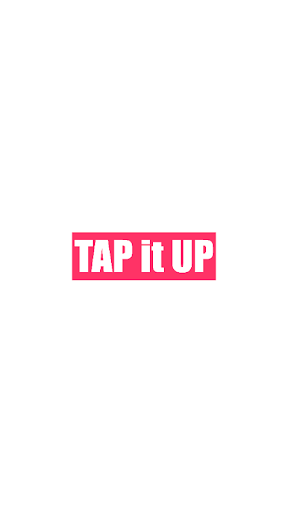 Tap it up