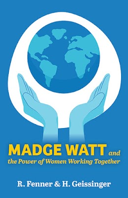 Madge Watt and the Power of Women Working Together cover