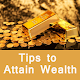 Download Tips to Attain Wealth - धन प्राप्ति के उपाय For PC Windows and Mac 1.0