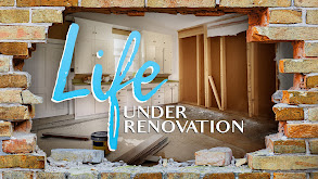 Life Under Renovation thumbnail