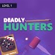 deadly hunting game 1 - Androidアプリ