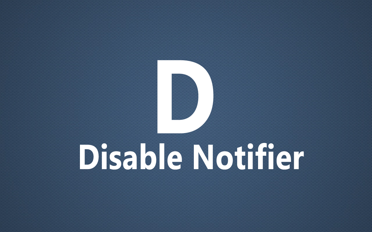 Disable Notifier Preview image 1