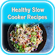 Healthy Slow Cooker Recipes Download on Windows
