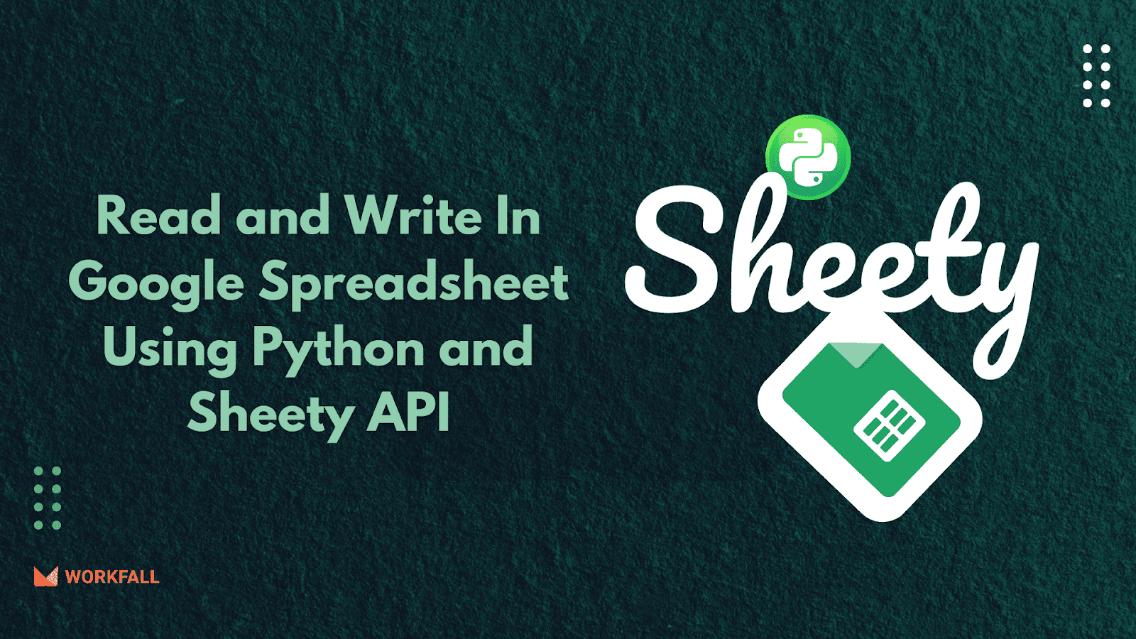 Read and Write In Google Spreadsheet Using Python and Sheety API