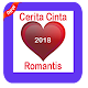 Download Cerita Cinta Romantis 2018 For PC Windows and Mac 1.0
