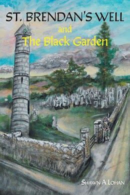 St. Brendan's Well and The Black Garden cover