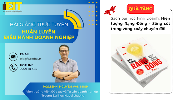 Bài Giảng Trực Tuyến, Khóa Học Quản Trị Doanh Nghiệp: Huấn Luyện Điều Hành Doanh Nghiệp; Tặng Sách "Rạng Đông - Sống Sót Trong Vòng Xoáy Chuyển Đổi"