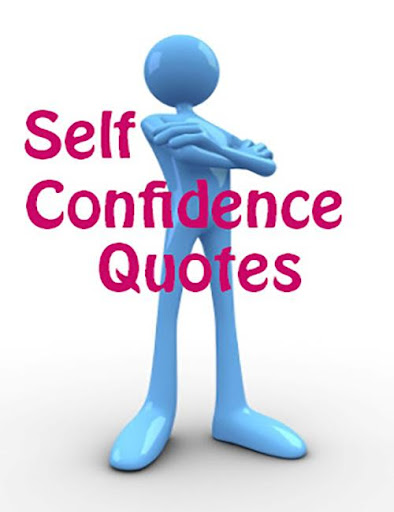 Self-Confidence Quotes