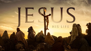 Jesus: His Life thumbnail